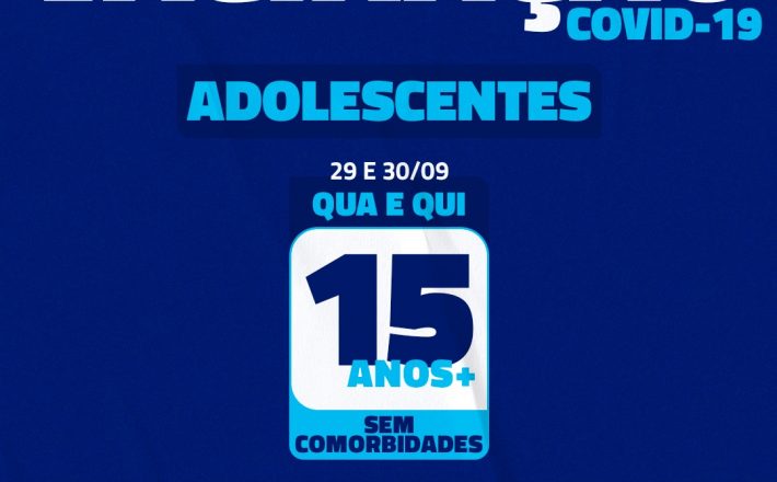 Uberaba inicia vacinação de adolescentes de 15 anos sem comorbidades e amplia 3ª dose para acima de 75 anos